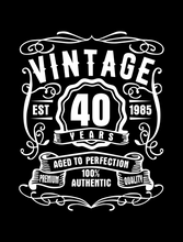 Load image into Gallery viewer, 40 Year Old Birthday T-shirt Est Born in 1985 Vintage Aged to Perfection