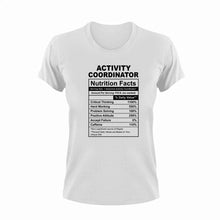 Load image into Gallery viewer, Activity Coordinator Nutrition Facts Novelty T-ShirtActivity Coordinator, funny, Ladies, Mens, Nutrition Facts, Unisex