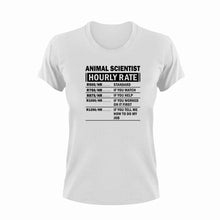 Load image into Gallery viewer, Animal Scientist Hourly Rate Novelty T-Shirtanimal, animal scientist, animals, funny, Hourly Rate, hourly rates, Ladies, Mens, Unisex