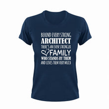 Load image into Gallery viewer, Strong Architect T-Shirtarchitect, Behind every, family, Ladies, Mens, strong, Unisex