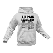 Load image into Gallery viewer, Au Pair Funny Hoodie - Makes a Great Gift idea for a Friend's Birthday or Christmas