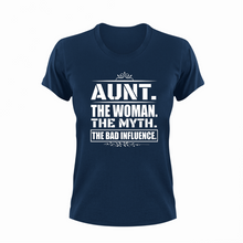 Load image into Gallery viewer, Aunt The Woman The Myth The Bad Influence Novelty T-Shirtaunt, bad influence, cute, family, Ladies, Mens, Unisex