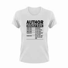 Load image into Gallery viewer, Author Hourly Rate Novelty T-Shirtauthor, funny, Hourly Rate, hourly rates, Ladies, Mens, Unisex, writer, writing
