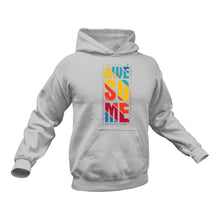 Load image into Gallery viewer, Awesome Hoodie, This Makes a Great Gift Idea