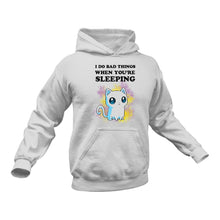 Load image into Gallery viewer, I Do bad things when you're Sleeping Hoodie - Bad Cat