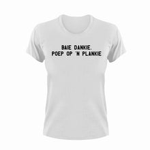 Load image into Gallery viewer, Baie Dankie, Poep Op N Plankie T-Shirtafrikaans, Ladies, Mens, Unisex