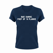 Load image into Gallery viewer, Baie Dankie, Poep Op N Plankie T-Shirtafrikaans, Ladies, Mens, Unisex