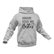 Load image into Gallery viewer, Beaches Booze and Besties Cotton Hoodie - Unique BFF Friends Gift Idea