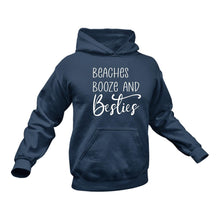 Load image into Gallery viewer, Beaches Booze and Besties Cotton Hoodie - Unique BFF Friends Gift Idea
