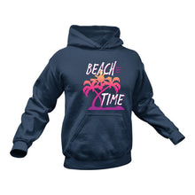 Load image into Gallery viewer, Beach Time Hoodie - Best Gift Idea for Christmas or Birthday