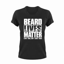 Load image into Gallery viewer, Beard Lives Matter T-Shirtbeard, beard lover, bearded, beards, Ladies, Mens, Unisex