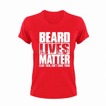 Load image into Gallery viewer, Beard Lives Matter T-Shirtbeard, beard lover, bearded, beards, Ladies, Mens, Unisex
