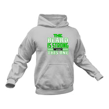 Load image into Gallery viewer, Beard, Beard Man, Beard Products, The Beard Is Strong With This One Hoodie - Best Birthday Gift or Christmas Present Idea