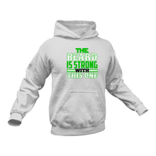 Load image into Gallery viewer, Beard, Beard Man, Beard Products, The Beard Is Strong With This One Hoodie - Best Birthday Gift or Christmas Present Idea