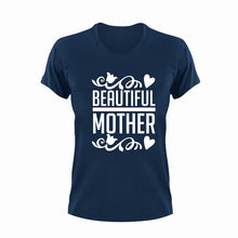 Load image into Gallery viewer, Beautiful Mother Novelty T-Shirtbeautiful, family, Ladies, Mens, mom, mother, Motherhood, mothers day, Unisex