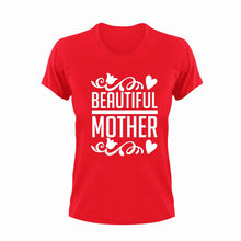 Load image into Gallery viewer, Beautiful Mother Novelty T-Shirtbeautiful, family, Ladies, Mens, mom, mother, Motherhood, mothers day, Unisex