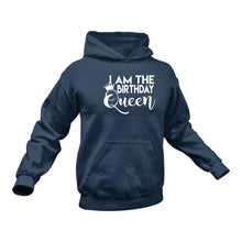 Load image into Gallery viewer, I am the Birthday Queen - Unique Hoodie