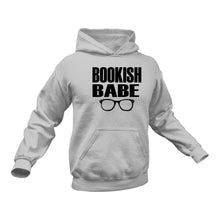 Load image into Gallery viewer, Bookish Babe Hoodie - Best Gift Idea for Book Readers