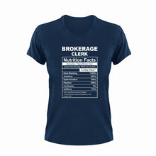 Load image into Gallery viewer, Brokerage Clerk Nutrition Facts Novelty T-ShirtBrokerage Clerk, funny, Ladies, Mens, Nutrition Facts, Unisex