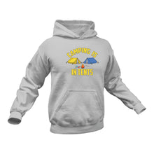Load image into Gallery viewer, Camping is in Tents - Unique Cotton Hoodie - Best Idea for a Gift