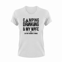 Load image into Gallery viewer, Camping Drinking And My Wife Funny T-Shirtalcohol, camp, camper, camping, drinking, drinking and my wife, funny, Ladies, marriage, Mens, Unisex, wife