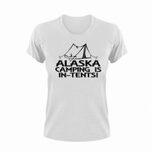 Load image into Gallery viewer, Alaska Camping Is In Tents T-Shirtcamper, campfire, camping, Ladies, Mens, Unisex