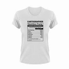 Load image into Gallery viewer, Cartographer Nutrition Facts Funny T-Shirtcartographer, funny, Ladies, Mens, Nutrition Facts, Unisex