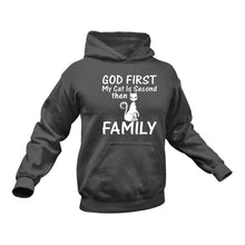 Load image into Gallery viewer, God First Cat Second then Family Hoodie