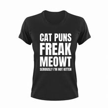 Load image into Gallery viewer, Cat Puns Freak Meowt Funny T-Shirtcat, cat mom, cute, funny, Ladies, Mens, pets, puns, Unisex