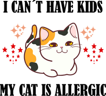 Load image into Gallery viewer, I Can't Have Kids My Cat is Allergic Hoodie
