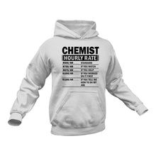 Load image into Gallery viewer, Chemist Funny Hoodie - Makes a Great Gift idea for a Friend's Birthday or Christmas