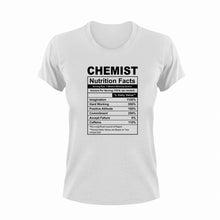 Load image into Gallery viewer, Chemist Nutrition Facts Funny T-ShirtChemist, chemistry, funny, Ladies, Mens, Nutrition Facts, Unisex