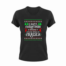 Load image into Gallery viewer, A joyful Christmas is spending it with a bunch of crazies T-Shirtchristmas, crazy, funny, joy, Ladies, Mens, Unisex