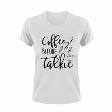 Load image into Gallery viewer, Coffee Before Talkie Funny T-Shirtart, caffeine, coffee, funny, Ladies, Mens, Unisex