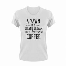 Load image into Gallery viewer, A Yawn Is A Silent Scream For Coffee T-Shirtcoffee, funny, Ladies, Mens, Unisex