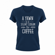 Load image into Gallery viewer, A Yawn Is A Silent Scream For Coffee T-Shirtcoffee, funny, Ladies, Mens, Unisex