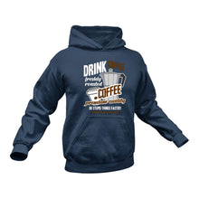 Load image into Gallery viewer, Coffee Gifts, Do Things Faster Hoodie - Gifts for Coffee Lovers