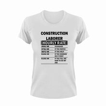 Load image into Gallery viewer, Construction Laborer Hourly Rate Funny T-Shirtconstruction, Construction Laborer, Construction Site, funny, Hourly Rate, hourly rates, Ladies, Mens, Unisex