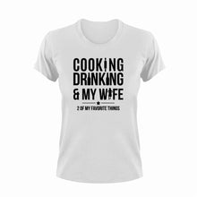 Load image into Gallery viewer, Cooking Drinking And My Wife Funny T-Shirtalcohol, Cook, cooking, drinking, drinking and my wife, funny, Ladies, marriage, Mens, Unisex, wife
