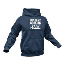 Load image into Gallery viewer, This is my Cooking Shirt Hoodie - Best Birthday Gift or Christmas Present