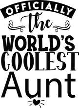 Load image into Gallery viewer, Aunty, Auntie Gift, Auntie Birthday Gifts, Best Auntie Gifts, Auntie Gifts from Niece, Officially The World's Coolest Aunt Hoodie -Christmas Present Idea