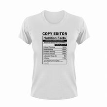 Load image into Gallery viewer, Copy Editor Nutrition Facts Funny T-ShirtCopy Editor, funny, Ladies, Mens, Nutrition Facts, Unisex