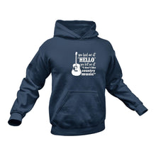 Load image into Gallery viewer, Country Music Hoodie Gift Idea for a Birthday or Christmas Present