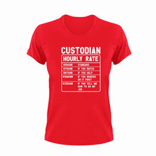Load image into Gallery viewer, Custodian Hourly Rate Funny T-ShirtCustodian, funny, Hourly Rate, hourly rates, Ladies, Mens, Unisex