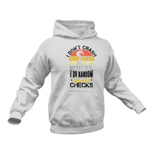 Load image into Gallery viewer, I Don't Crash Cycling Hoodie - Gift Idea For Cyclists