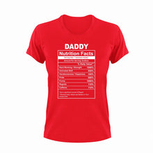 Load image into Gallery viewer, Daddy Nutrition Facts Father's Day T-Shirtcool dad, dad, Dad Jokes, Daddy, father, fatherhood, Fathers day, funny, Ladies, Mens, Nutrition Facts, Unisex