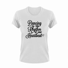 Load image into Gallery viewer, Dancing to the rhythm of your heartbeat T-Shirtcouple, couples, dance, heartbeat, Ladies, love, Mens, music, Unisex