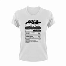 Load image into Gallery viewer, Defense Attorney Nutrition Facts Funny T-ShirtAttorney, Defense Attorney, funny, Ladies, Mens, Nutrition Facts, Unisex