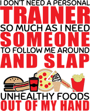 Load image into Gallery viewer, I Don't Need a Personal Trainer Funny Fitness Hoodie