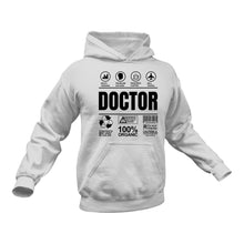 Load image into Gallery viewer, Doctor Contents Inside Hoodie - Makes a Great Gift for that Someone Special